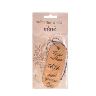 Vôňa drevo Ty si najlepší otec